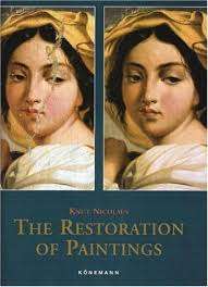 "THE RESTORATION OF PAINTINGS" BY KNUT NICOLAUS