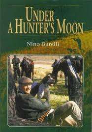 SIGNED!! "UNDER A HUNTER'S MOON" BY NINO BURELLI