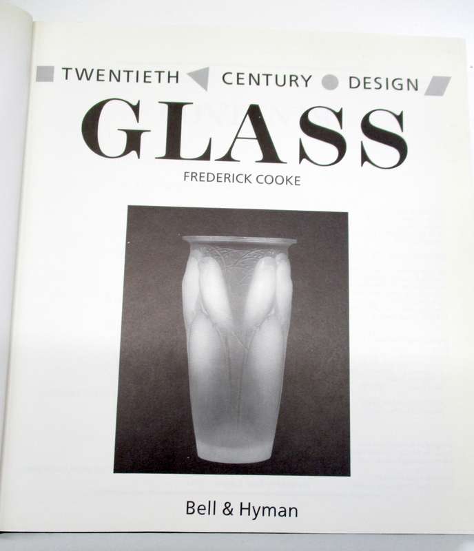Glass - Frederick Cooke - Twentieth Century Design - Bell & Hyman - Hardcover