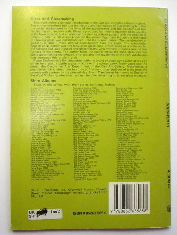 Glass and Glassmaking - Roger Dodsworth - Shire Publications, UK - Softcover