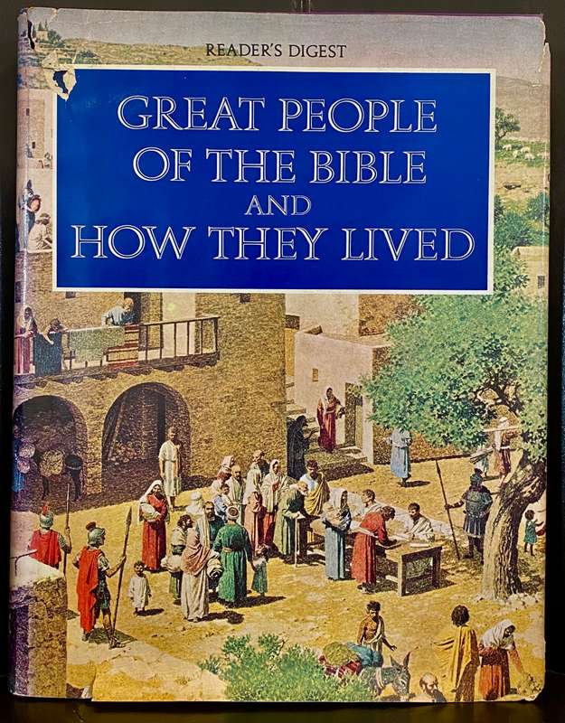 Readers Digest, Great people of the Bible and how they lived
