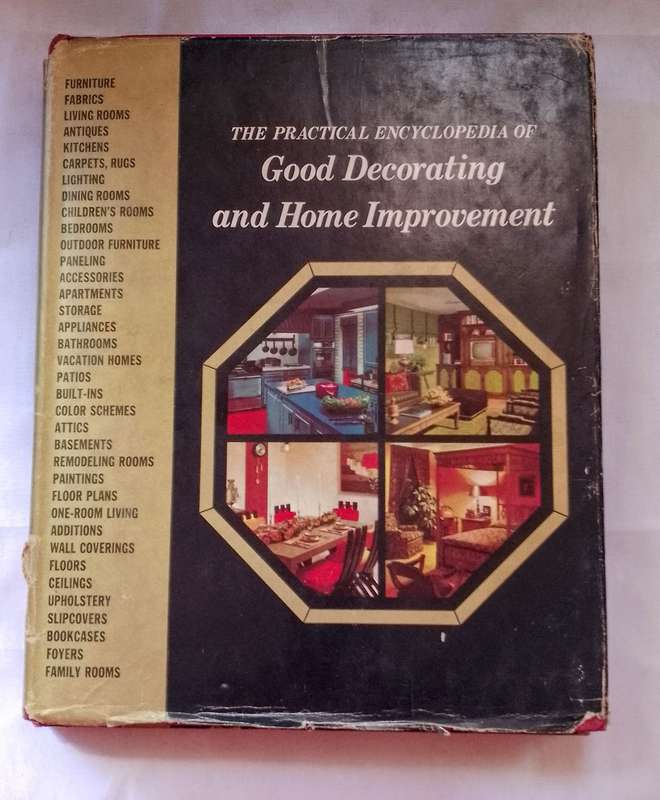 The Practical Encyclopedia of Good Decorating and Home Improvement Vol 3-4