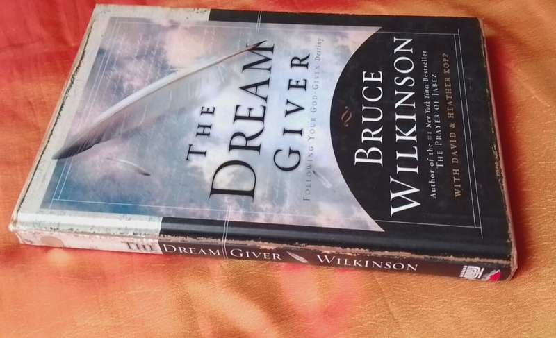 The Dream Giver by Bruce Wilkinson | Hard cover