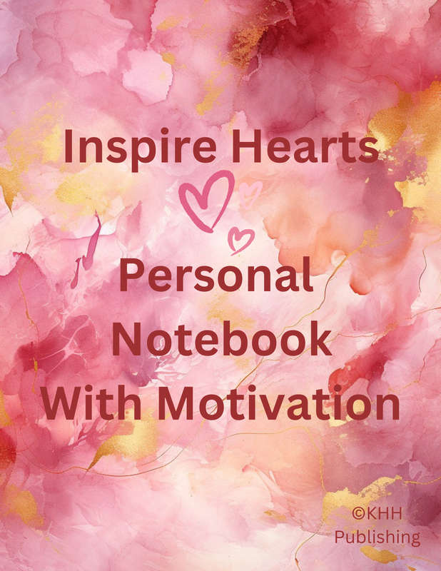 Inspire Hearts Personal Notebook with Motivation 60 Pages eBook