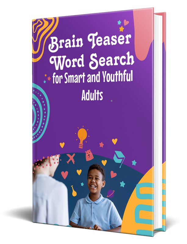 Brain Teaser Word Search for Smart and Youthful Adults - 30 Pages eBook
