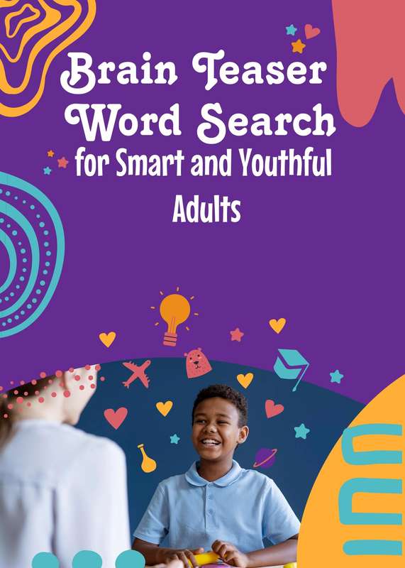 Brain Teaser Word Search for Smart and Youthful Adults - 30 Pages eBook
