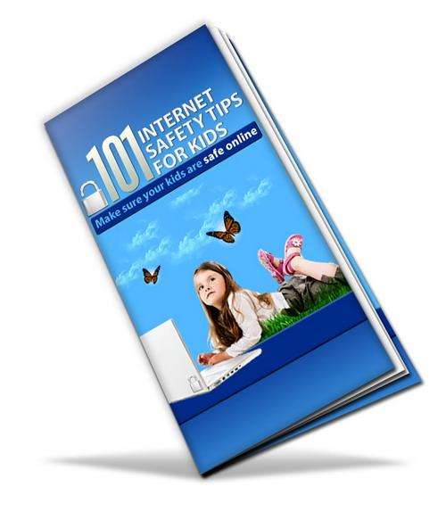 101 Internet Safety Tips For Kids - 22 Pages eBook