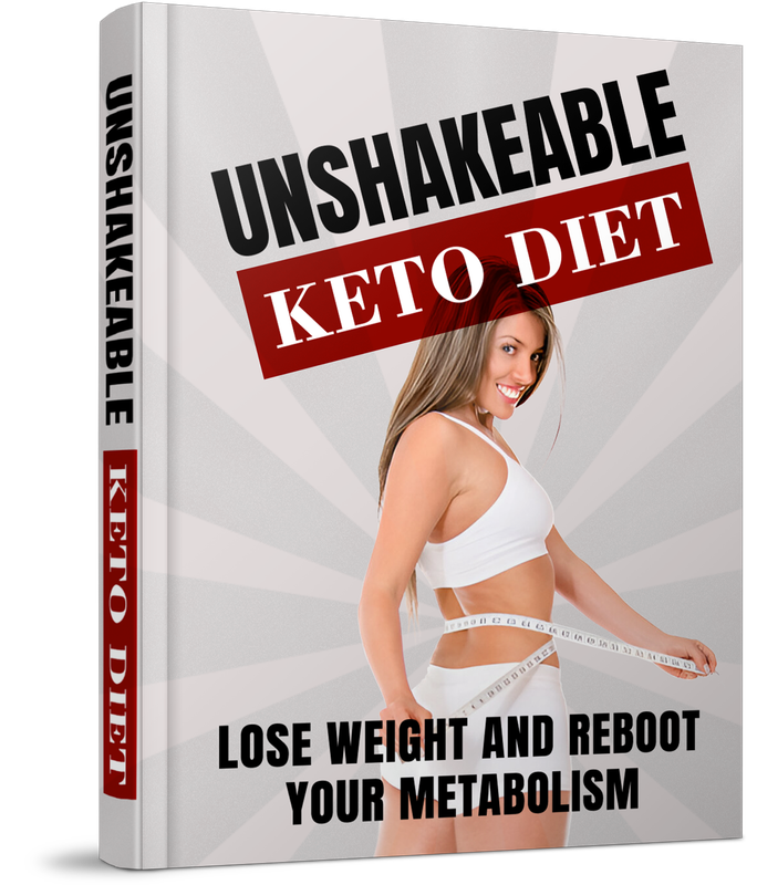 Unshakeable Keto Diet - 34 Pages eBook