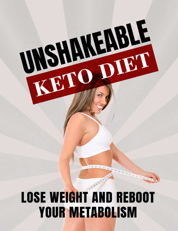 Unshakeable Keto Diet - 34 Pages eBook