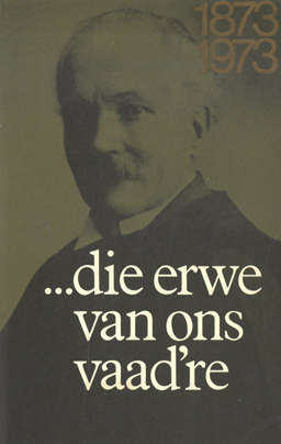 ...die erwe van ons vaad're. CJ Langenhoven.