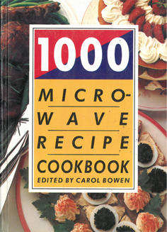 1000 Microwave Recipe Cookbook.