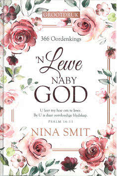 366 Ordenkings. 'n Lewe naby God. Grootdruk.