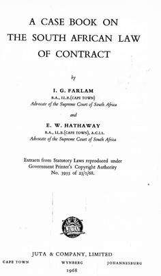 A case book on the South African Law of Contract. 1968.