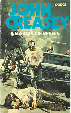 A rabble of rebels. John Creasy.