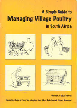 A simple guide to managing village poultry in South Africa. 6 languages.