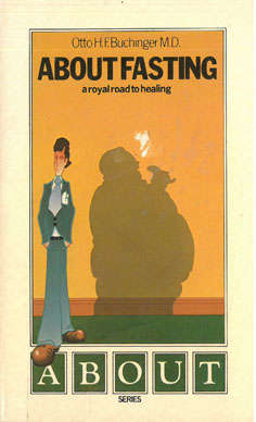 About Fasting. A royal road to healing.