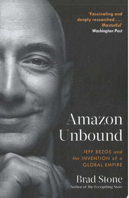 Amazon Unbound. Biography. Jeff Bezos.