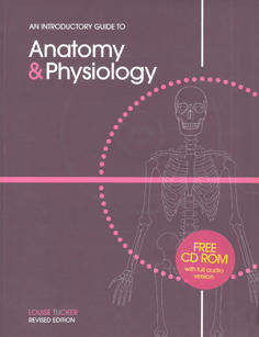 An Introductory Guide to Anatomy & Physiology. Includes CD.