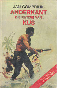 Anderkant die riviere van kus. Jan Combrink.