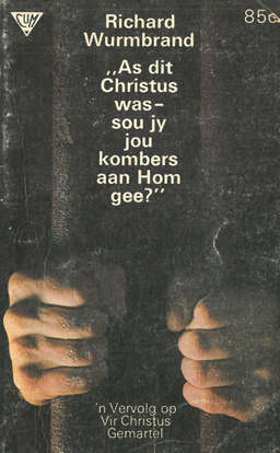As dit Christus was-sou jy jou kombers aan Hom gee? R Wurmbrand.
