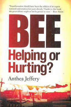 BEE Helping or hurting? Politics