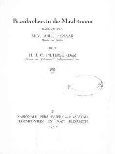 Baanbrekers in die Maalstroom. 1942.