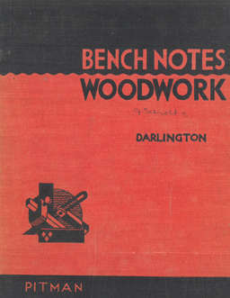 Bench notes. Woodwork. Carpentry.