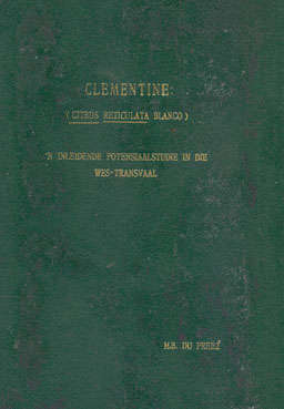 Clementine. 'n Inleidende Potensiaalstudie in die Wes-Transvaal. MS du Preez.