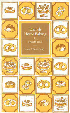 Danish Home Baking. Recipes.