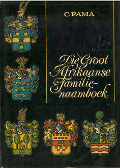 Die Groot Afrikaanse Familie-naamboek.