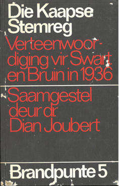 Die Kaapse Stemreg. Verteenwoordiging vir Swart en Bruin in 1936.