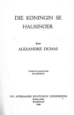 Die Koningin se Halssnoer. Alexandre Dumas.