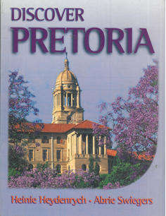 Discover Pretoria.
