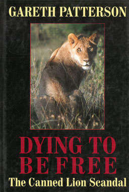 Dying to be free. The canned Lion scandal.