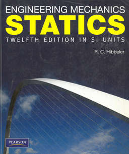 Engineering Mechanics Statics 12th Edition in SI Units.
