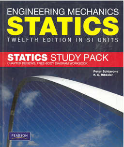 Engineering Mechanics Statics 12th Edition in SI Units. Statics Study Pack.