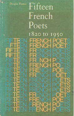 Fifteen French Poets. 1820 to 1950.