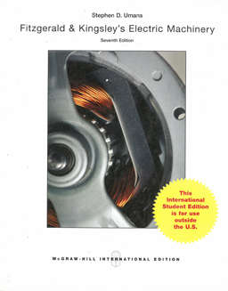 Fitzgerald & Kingsley's Electric Machinery. 7th Edition.