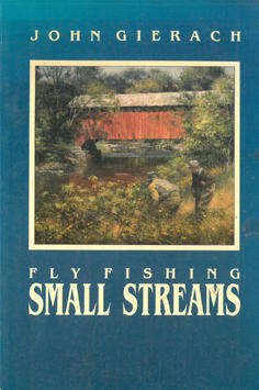 Fly fishing small streams.