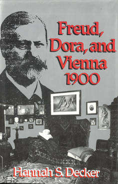 Freud, Dora and Vienna. 1900.