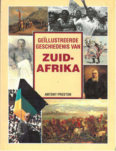 Geillustreerde Gesschiedenis van Zuid-Afrika.
