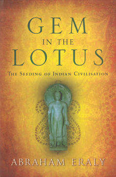 Gem in the Lotus. The seeding of Indian civilisation.