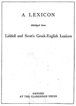 Greek English Lexicon. Liddell and Scott.