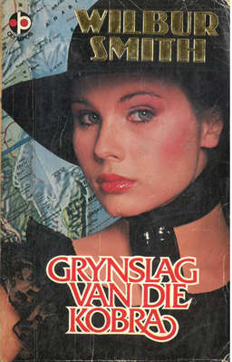 Grynslag van die Kobra. Wilbur Smith.