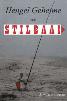 Hengel Geheime van Stilbaai. Fishing.