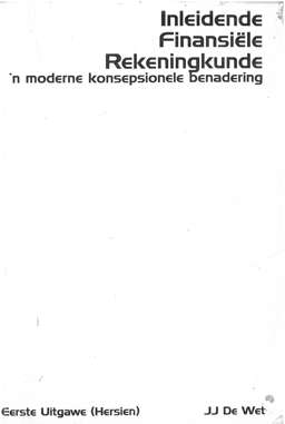 Inleidende Finansiele Rekeningkunde. 'n Moderne konsepsionele benadering.