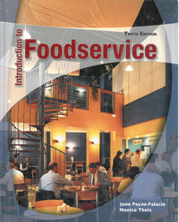 Introduction to Foodservice. Tenth Edition.