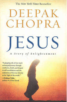 Jesus. A story of enlightenment. Deepak Chopra.