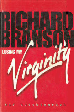 Losing my Virginity. Richard Branson. Signed.