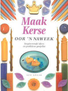 Maak Kerse oor 'n naweek. Inspirerende idees en praktiese projekte.